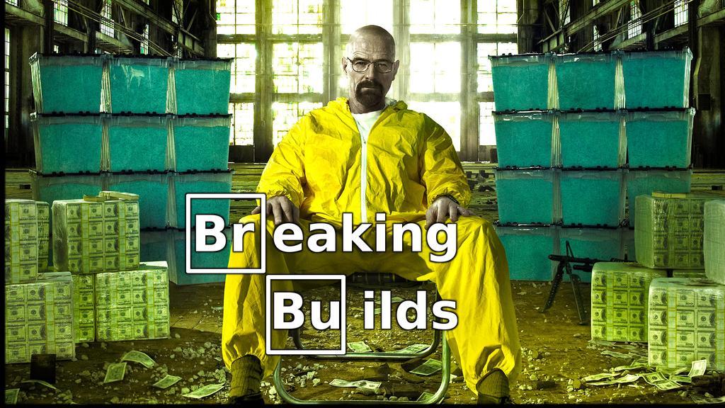 Breaking Builds